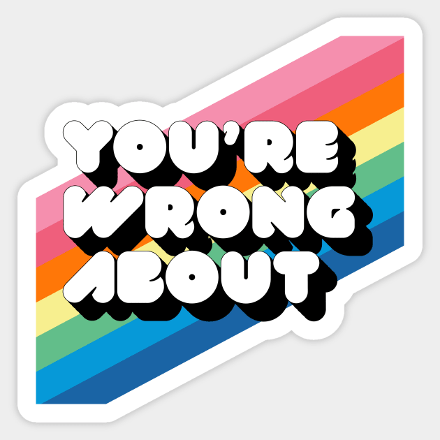 You're Wrong About Logo Sticker by Youre Wrong About